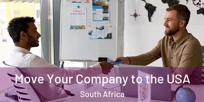  Move Your Company to the USA South Africa